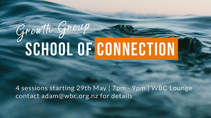 Growth Group – School of Connection