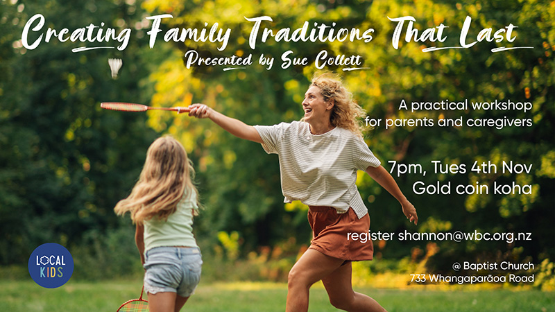 Creating Family Traditions That Last